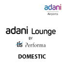 adani Lounge by TFS Performa - Domestic